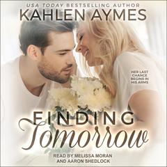 Finding Tomorrow by Kahlen Aymes audiobook