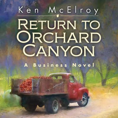 Return to Orchard Canyon by Ken McElroy audiobook
