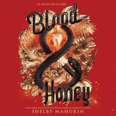 Blood & Honey by Shelby Mahurin audiobook