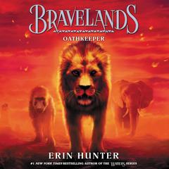 Bravelands #6: Oathkeeper by Erin Hunter audiobook