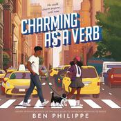 Charming as a Verb by  Ben Philippe audiobook