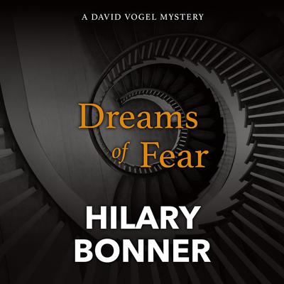 Dreams of Fear by Hilary Bonner audiobook