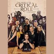 The World of Critical Role by  Liz Marsham audiobook