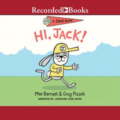HI, Jack! by Mac Barnett audiobook