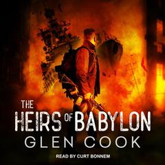 The Heirs of Babylon by Glen Cook audiobook