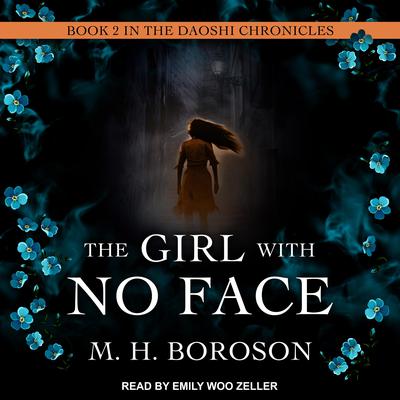 The Girl with No Face by M.H. Boroson audiobook