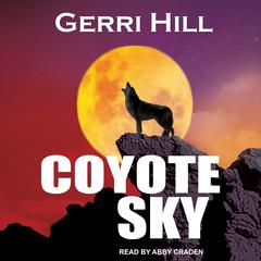 Coyote Sky by Gerri Hill audiobook