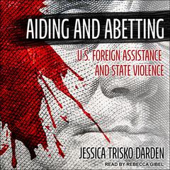 Aiding and Abetting by Jessica Trisko Darden audiobook