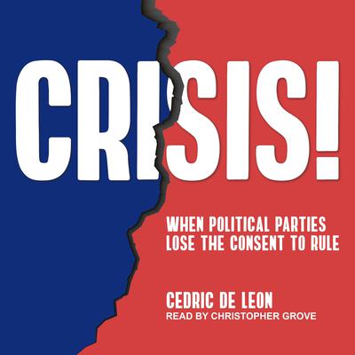 Crisis! by Cedric de Leon audiobook