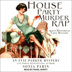 House Party Murder Rap by Sonia Parin audiobook