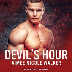 Devil's Hour by Aimee Nicole Walker audiobook