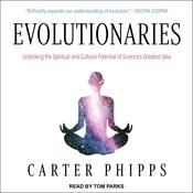 Evolutionaries by  Carter Phipps audiobook