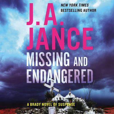 Missing and Endangered by J. A. Jance audiobook