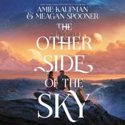 The Other Side of the Sky by  Amie Kaufman audiobook