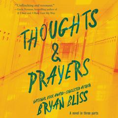 Thoughts & Prayers by Bryan Bliss audiobook
