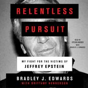 Relentless Pursuit by  Bradley J. Edwards audiobook
