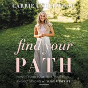 Find Your Path by  Carrie Underwood audiobook