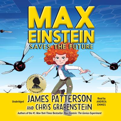 Max Einstein: Saves the Future by James Patterson audiobook