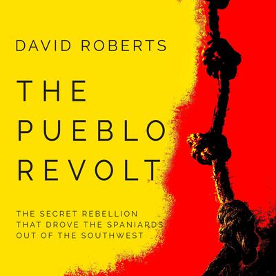 The Pueblo Revolt by David Roberts audiobook