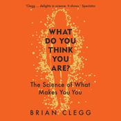 What Do You Think You Are? by  Brian Clegg audiobook