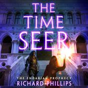 The Time Seer by  Richard Phillips audiobook