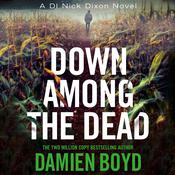 Down Among the Dead by  Damien Boyd audiobook