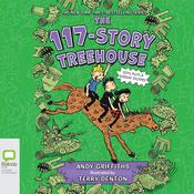 The 117-Story Treehouse by  Andy Griffiths audiobook
