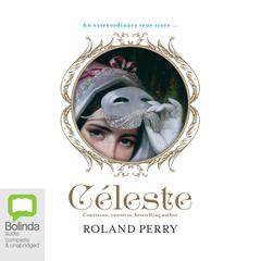 Celeste by Roland Perry audiobook