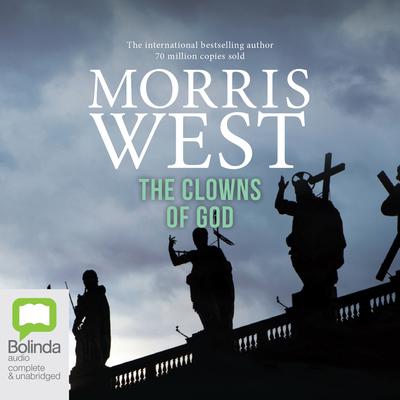 The Clowns of God by Morris West audiobook