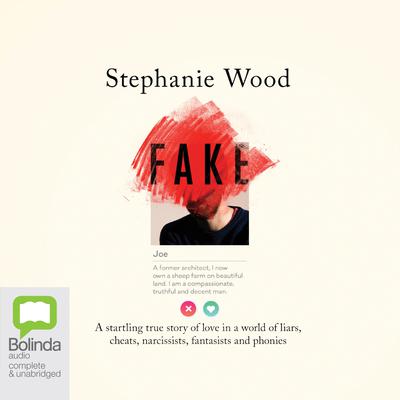 Fake by Stephanie Wood audiobook