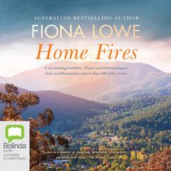 Home Fires by Fiona Lowe audiobook