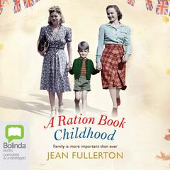 A Ration Book Childhood by Jean Fullerton audiobook
