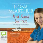 Red Sand Sunrise by  Fiona McArthur audiobook