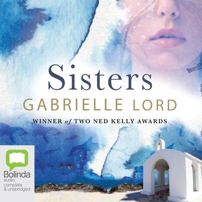 Sisters by Gabrielle Lord audiobook