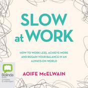 Slow At Work by  Aoife McElwain audiobook