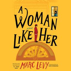 A Woman Like Her by Marc Levy audiobook