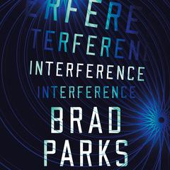 Interference by Brad Parks audiobook