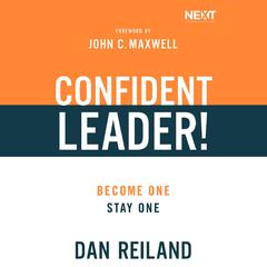 Confident Leader! by Dan Reiland audiobook