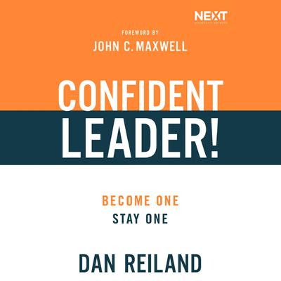 Confident Leader! by Dan Reiland audiobook