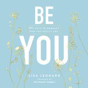Be You by  Lisa Leonard audiobook