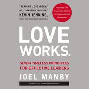 Love Works (Updated and Expanded) by  Joel Manby audiobook