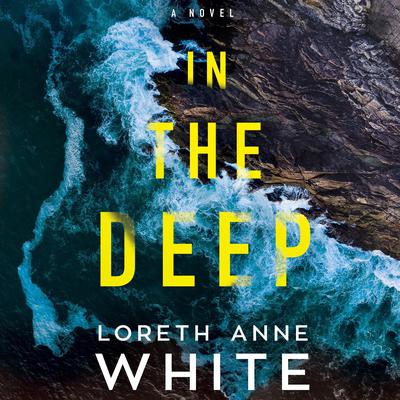 In the Deep by Loreth Anne White audiobook