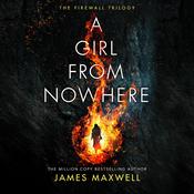 A Girl From Nowhere by  James Maxwell audiobook