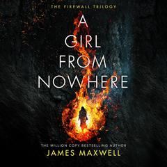 A Girl From Nowhere by James Maxwell audiobook