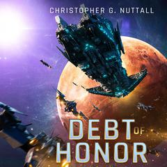 Debt of Honor by Christopher G. Nuttall audiobook