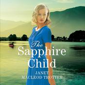 The Sapphire Child by  Janet MacLeod Trotter audiobook