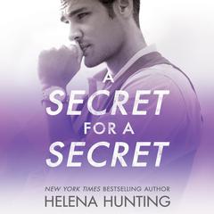 A Secret for a Secret by Helena Hunting audiobook