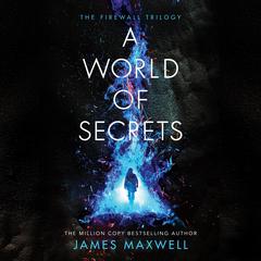 A World of Secrets by James Maxwell audiobook