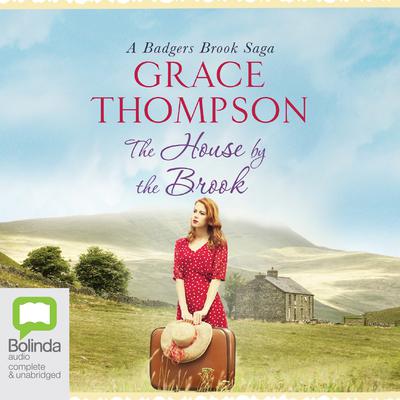 The House by the Brook by Grace Thompson audiobook