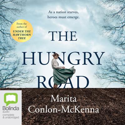 The Hungry Road by Marita Conlon-McKenna audiobook